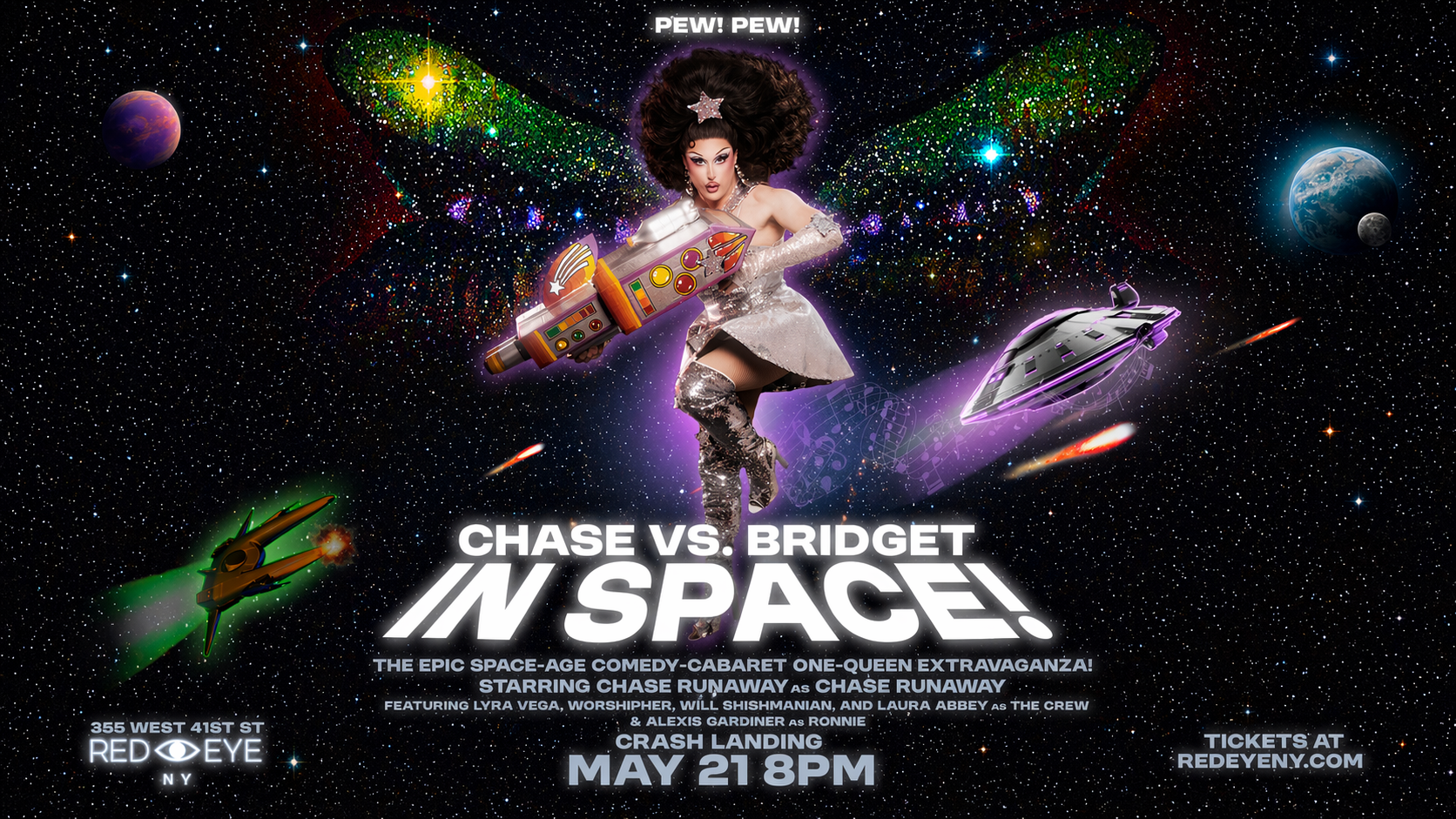 CHASE VS. BRIDGET: IN SPACE! The Epic Space-Age Comedy-Cabaret One-Queen Extravaganza!