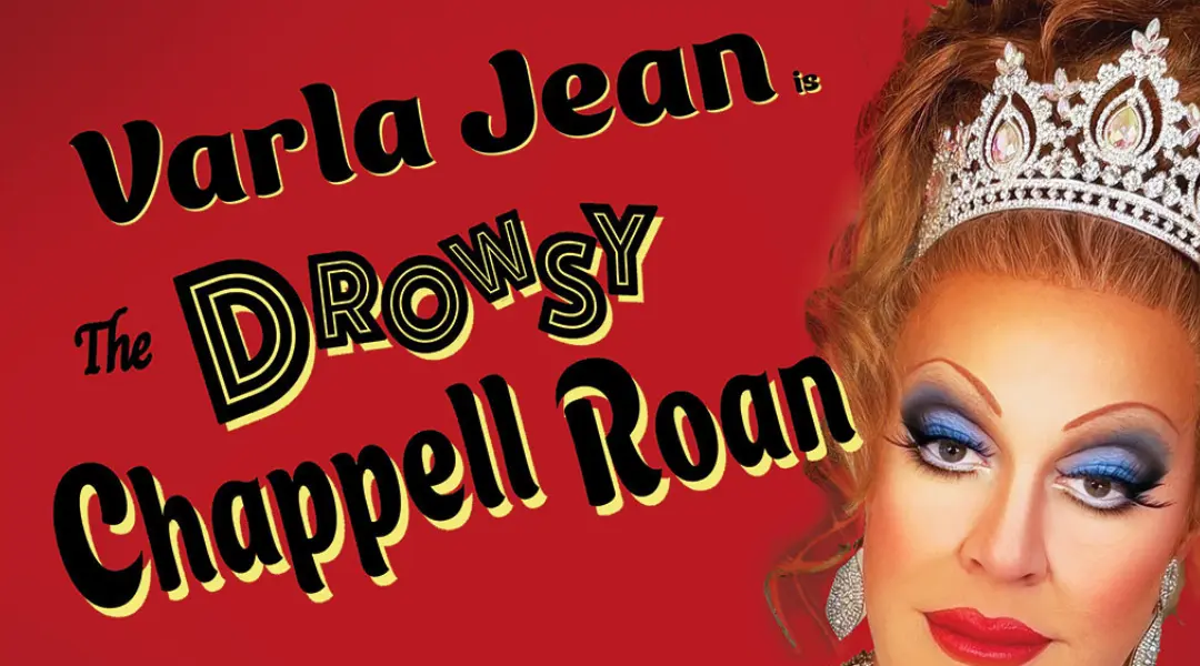 Varla Jean Merman is THE DROWSY CHAPPELL ROAN